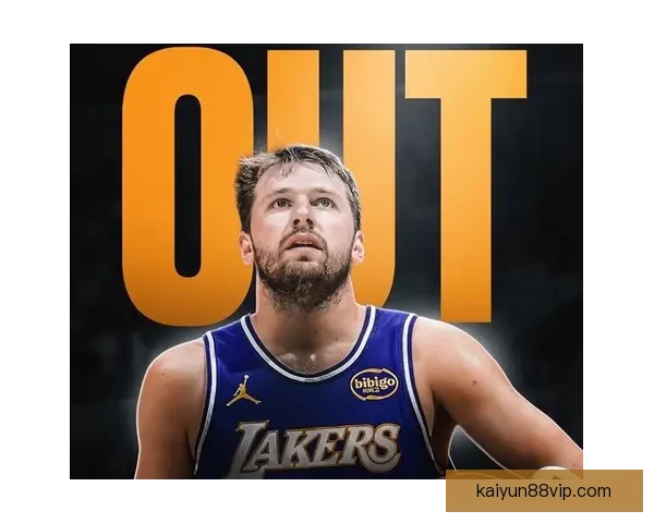 湖人雪上加霜 里夫斯二级拉伤将缺席常规赛 东契奇无限期休战加剧局势