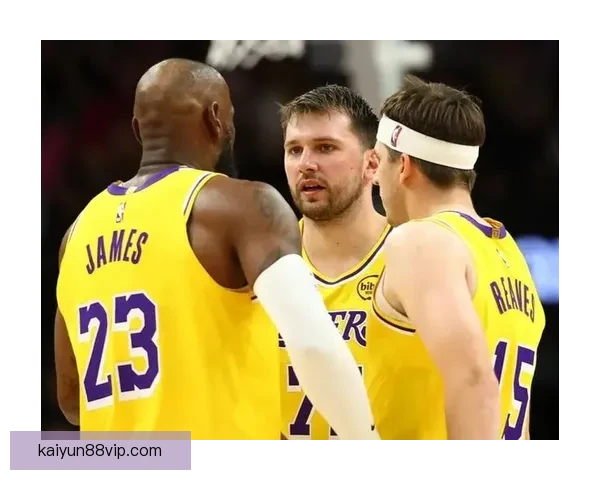 湖人雪上加霜 里夫斯二级拉伤将缺席常规赛 东契奇无限期休战加剧局势